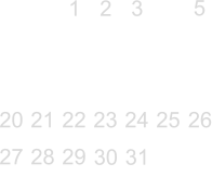 5               20 21 22 23 24 25 26 27 28 29                   1  2  3  4                          30 31     