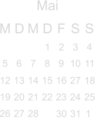 Mai M D M D F S S        4 5 6 7 8 9 10 11 12 13 14 15 16 27 18 19 20 21 22 23 24 25 26 27 28                    1 2 3                          29 30  31  1 