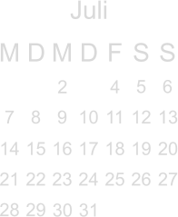Juli M D M D F S S       5 6 7 8 9 10 11 12 13 14 15 16 17 18 19 20 21 22 23 24 25 26 27 28 29                   1 2  3 4                           30 31       