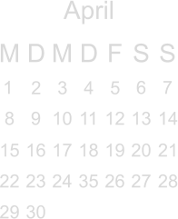 April M D M D F S S 1      6 7 8 9 10 11 12 13 14 15 16 17 18 19 20 21 22 23 24 35 26 27 28 29 30                  2 3  4 5                                  